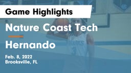 Nature Coast Tech  vs Hernando Game Highlights - Feb. 8, 2022