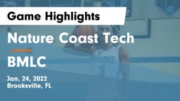 Nature Coast Tech  vs BMLC Game Highlights - Jan. 24, 2022