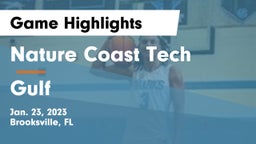 Nature Coast Tech  vs Gulf Game Highlights - Jan. 23, 2023