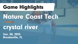 Nature Coast Tech  vs crystal river Game Highlights - Jan. 30, 2023