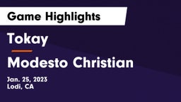 Tokay  vs Modesto Christian  Game Highlights - Jan. 25, 2023