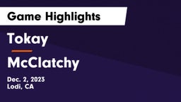 Tokay  vs McClatchy Game Highlights - Dec. 2, 2023
