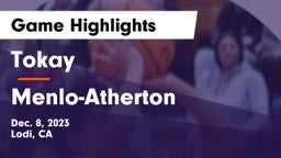 Tokay  vs Menlo-Atherton  Game Highlights - Dec. 8, 2023