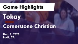 Tokay  vs Cornerstone Christian Game Highlights - Dec. 9, 2023