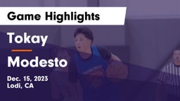Tokay  vs Modesto  Game Highlights - Dec. 15, 2023