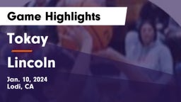 Tokay  vs Lincoln  Game Highlights - Jan. 10, 2024