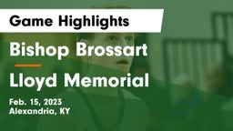 Bishop Brossart  vs Lloyd Memorial  Game Highlights - Feb. 15, 2023