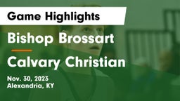 Bishop Brossart  vs Calvary Christian  Game Highlights - Nov. 30, 2023
