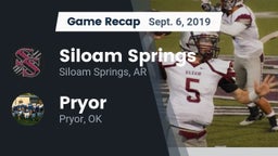 Recap: Siloam Springs  vs. Pryor  2019