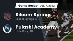 Recap: Siloam Springs  vs. Pulaski Academy 2022