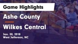 Ashe County  vs Wilkes Central  Game Highlights - Jan. 30, 2018