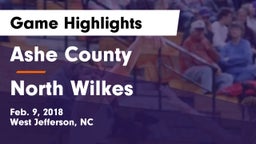 Ashe County  vs North Wilkes  Game Highlights - Feb. 9, 2018