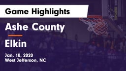 Ashe County  vs Elkin  Game Highlights - Jan. 10, 2020