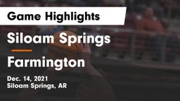 Siloam Springs  vs Farmington  Game Highlights - Dec. 14, 2021