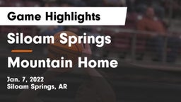 Siloam Springs  vs Mountain Home  Game Highlights - Jan. 7, 2022