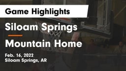 Siloam Springs  vs Mountain Home  Game Highlights - Feb. 16, 2022