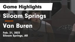 Siloam Springs  vs Van Buren  Game Highlights - Feb. 21, 2023