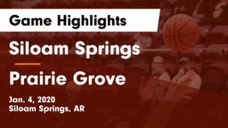 Siloam Springs  vs Prairie Grove  Game Highlights - Jan. 4, 2020