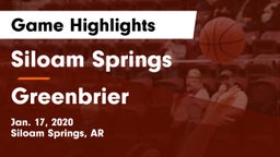 Siloam Springs  vs Greenbrier  Game Highlights - Jan. 17, 2020