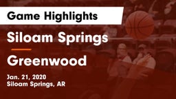 Siloam Springs  vs Greenwood  Game Highlights - Jan. 21, 2020