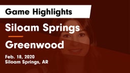 Siloam Springs  vs Greenwood  Game Highlights - Feb. 18, 2020