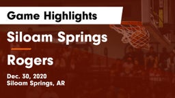 Siloam Springs  vs Rogers  Game Highlights - Dec. 30, 2020