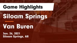 Siloam Springs  vs Van Buren  Game Highlights - Jan. 26, 2021