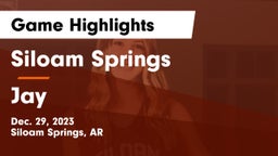 Siloam Springs  vs Jay  Game Highlights - Dec. 29, 2023