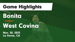 Bonita  vs West Covina  Game Highlights - Nov. 30, 2023