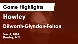 Hawley  vs Dilworth-Glyndon-Felton  Game Highlights - Jan. 4, 2024