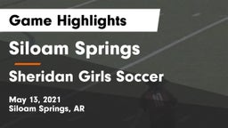 Siloam Springs  vs Sheridan  Girls Soccer Game Highlights - May 13, 2021
