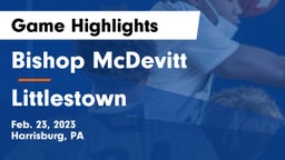 Bishop McDevitt  vs Littlestown  Game Highlights - Feb. 23, 2023
