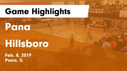 Pana  vs Hillsboro Game Highlights - Feb. 8, 2019