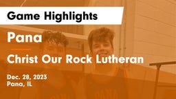 Pana  vs Christ Our Rock Lutheran Game Highlights - Dec. 28, 2023