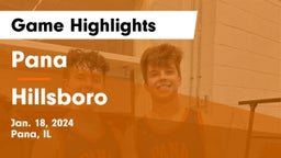 Pana  vs Hillsboro  Game Highlights - Jan. 18, 2024