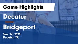 Decatur  vs Bridgeport  Game Highlights - Jan. 24, 2023