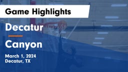 Decatur  vs Canyon  Game Highlights - March 1, 2024