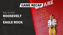 Recap: Roosevelt  vs. Eagle Rock  2015