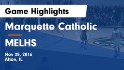 Marquette Catholic  vs MELHS Game Highlights - Nov 25, 2016