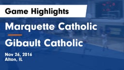 Marquette Catholic  vs Gibault Catholic  Game Highlights - Nov 26, 2016