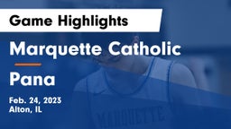 Marquette Catholic  vs Pana  Game Highlights - Feb. 24, 2023