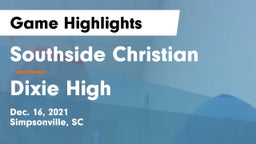 Southside Christian  vs Dixie High Game Highlights - Dec. 16, 2021
