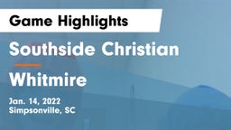 Southside Christian  vs Whitmire Game Highlights - Jan. 14, 2022