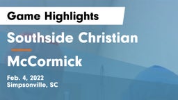 Southside Christian  vs McCormick  Game Highlights - Feb. 4, 2022