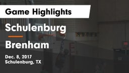 Schulenburg  vs Brenham Game Highlights - Dec. 8, 2017