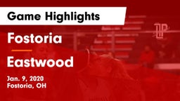 Fostoria  vs Eastwood  Game Highlights - Jan. 9, 2020