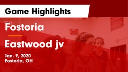 Fostoria  vs Eastwood jv  Game Highlights - Jan. 9, 2020