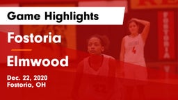 Fostoria  vs Elmwood  Game Highlights - Dec. 22, 2020