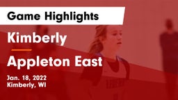 Kimberly  vs Appleton East  Game Highlights - Jan. 18, 2022