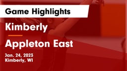 Kimberly  vs Appleton East  Game Highlights - Jan. 24, 2023